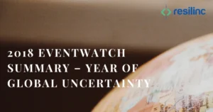 Read more about the article 2018 EventWatch Summary – Year of Global Uncertainty