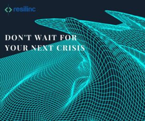 Read more about the article Don’t Wait for Your Next Crisis