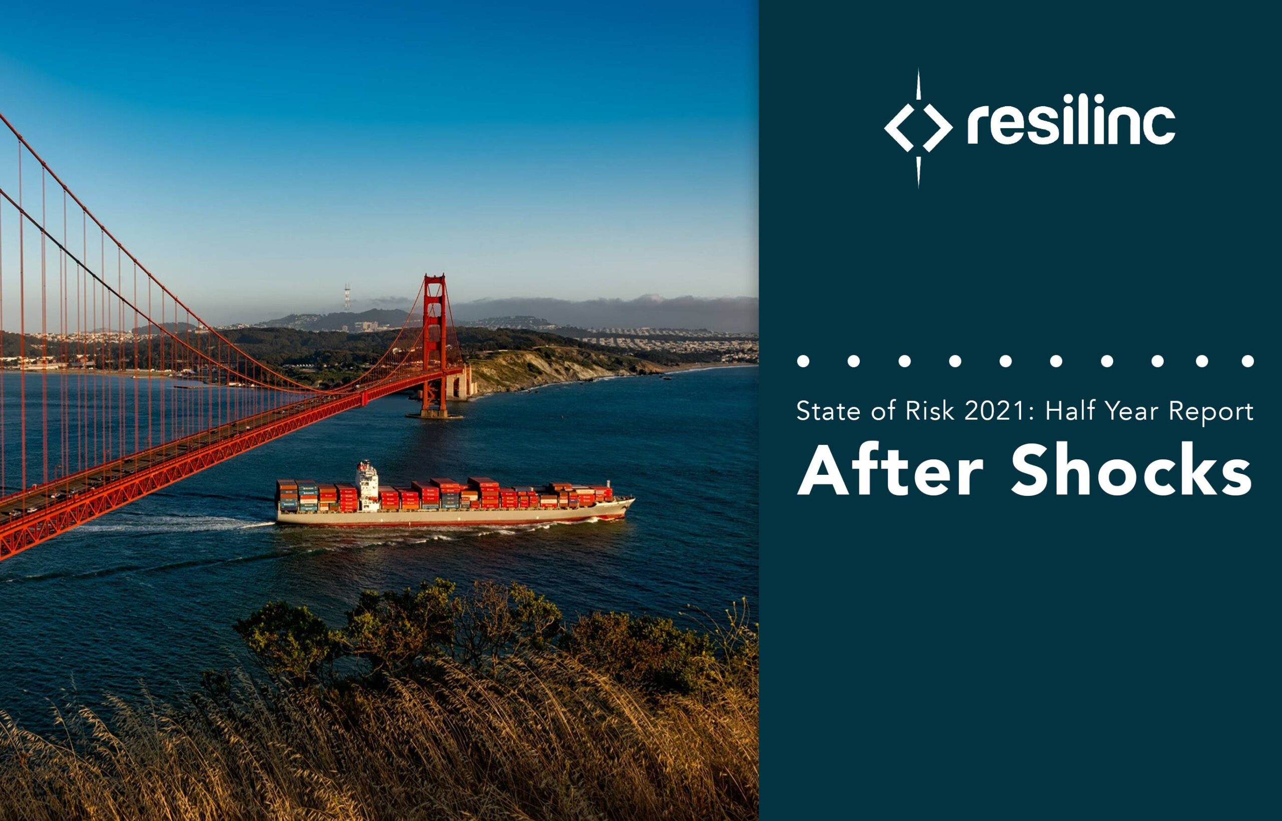 Resilinc State Of Risk Half Year Report 2021- Aftershocks