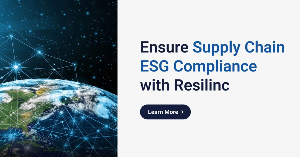 Supply Chain ESG Compliance - Resilinc